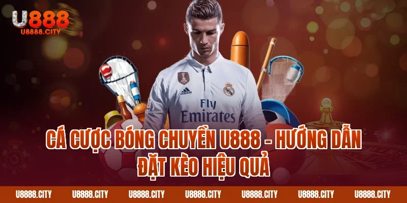 Cá Cược Bóng Chuyền U888 Cập Nhật Kèo Mới 2 Cá cược bóng chuyền U888 – Hướng dẫn đặt kèo hiệu quả