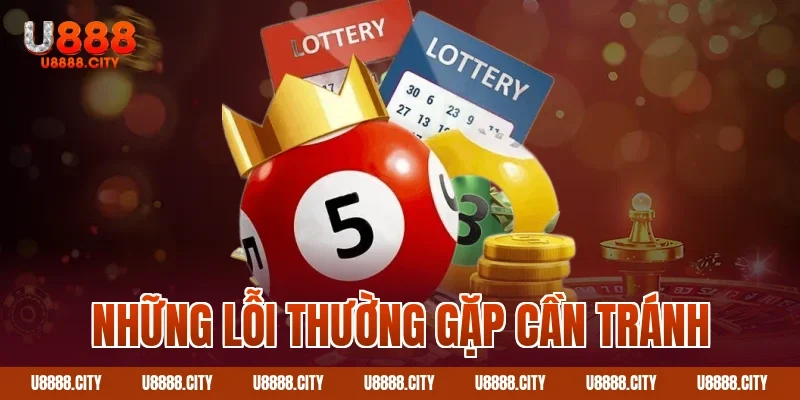 Những lỗi thường gặp cần tránh