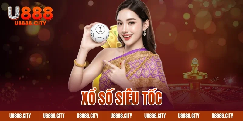 Xổ số siêu tốc